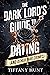 The Dark Lord's Guide to Dating - and Other War Crimes (Guides to Villainy and Love, #1)