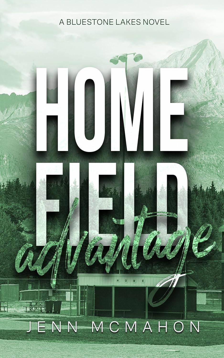 Home Field Advantage (Bluestone Lakes #2)