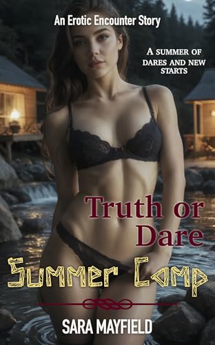 Truth or Dare: Summer Camp (Kindle Edition)