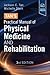 Tan's Practical Manual of Physical Medicine and Rehabilitation by Jackson C. Tan