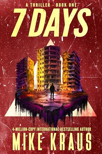 7 DAYS - Book 1: (A Thriller)