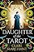 Daughter of the Tarot by Clare Marchant