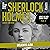 Geliebte Alba: Sherlock Holmes: Neues aus der Baker Street, Folge 17