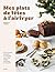 Plats de fêtes à l'airfryer