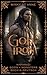 God of Iron by Minky St Anne