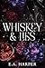 Whiskey & Lies