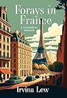 Forays in France:...