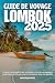 GUIDE DE VOYAGE LOMBOK 2025 by WayFinder Press