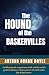 The Hound of the Baskervilles