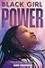 Black Girl Power: 15 Storie...