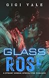 Glass Rose
