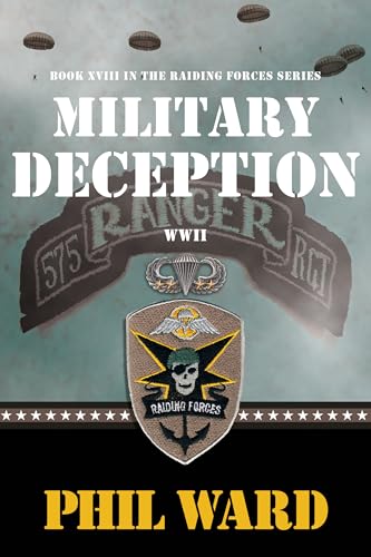 Military Deception (Raiding Forces Book 18)