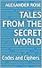 Tales From the Secret World...