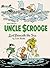 Walt Disney's Uncle Scrooge by Carl Barks Walt Disney's Uncle Scrooge by Carl Barks