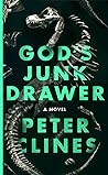 God's Junk Drawer by Peter Clines