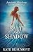Salt and Shadow by Kate Beaumont Salt and Shadow by Kate Beaumont