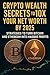 Crypto Wealth Secrets to 10x Your Net Worth by 2025 by Ava Smith