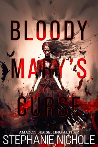 Bloody Mary's Curse (Kindle Edition)
