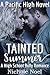 Tainted Summer: A High Scho...