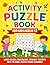 Epic Activity Book for Clever Kids Ages 8-12 by Johnny Bell