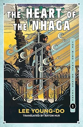 The Heart of the Nhaga (The Bird That Drinks Tears, #1)