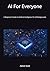 AI For Everyone by Adnan Syed