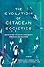 The Evolution of Cetacean S...