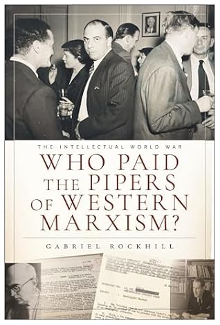Who Paid the Pipers of Western Marxism?