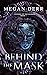 Behind the Mask (Legends of the Masked #1) by Megan Derr
