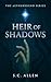 Heir of Shadows (The Aether...