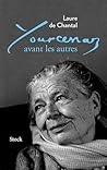 Yourcenar avant l...