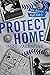 Protect Home (The Atlanta Boys, #3)