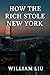 HOW THE RICH STOLE NEW YORK