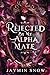 Rejected By My Alpha Mate (The Rejection Series)