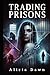 Trading Prisons