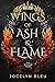 Wings of Ash & Flame (Winge...