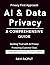 AI & Data Privacy: A Compre...