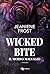 Wicked Bite: Il morso malvagio (Leggereditore) (Italian Edition)