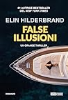 False illusioni by Elin Hilderbrand