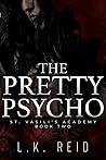 The Pretty Psycho