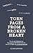 Torn Pages From A Broken Heart