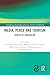 Media, Place and Tourism: W...