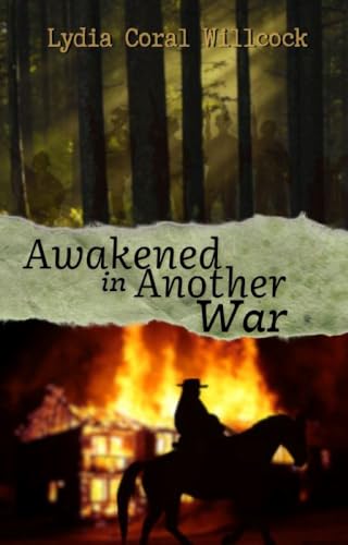 Awakened in Another War (Kindle Edition)