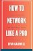 How to Network Like a Pro: ...