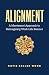 Alignment: A Montessori Approach to Reimagining Work-Life Balance