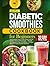 Diabetic Smoothies Cookbook...