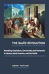 The Bajío Revolut...