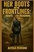 Her Boots on the Frontlines: Adah's Reckoning