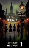 I Am Human: Siste...