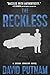 The Reckless (Bruno Johnson, #6)